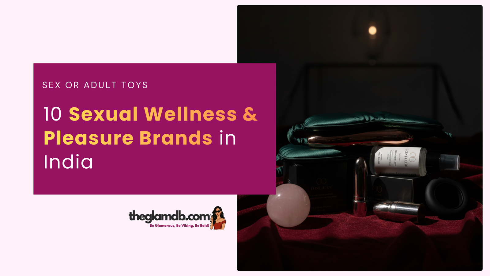 10 sexual wellness and pleasure brands in india